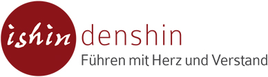 ishin denshin | F&uuml;hren mit Herz und Verstand